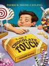 Cover image for The Chocolate Touch